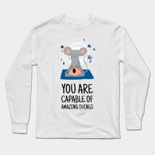 You Are Capable of Amazing Things Inspiration Long Sleeve T-Shirt